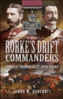 Image for Rorke&#39;s Drift Commanders: Gonville Bromhead and John Chard