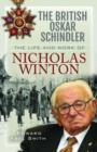 Image for The British Oskar Schindler : The Life and Work of Nicholas Winton