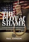 Image for Plot of Shame: US Military Executions in Europe During WWII