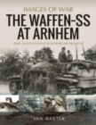 Image for The Waffen SS at Arnhem