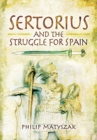 Image for Sertorious and the struggle for Spain