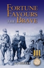 Image for Fortune Favours the Brave: The Battles of the Hook Korea,1952-1953