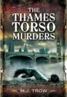 Image for The Thames torso murders