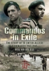 Image for Commandos in exile  : No. 10 (Inter-Allied) Commando, 1942-1945
