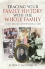 Image for Tracing your family history with the whole family