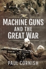 Image for Machine-Guns and the Great War