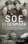 Image for SOE in Denmark: an official history.