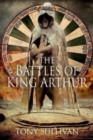 Image for The battles of King Arthur
