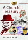 Image for A Churchill treasury  : Sir Winston&#39;s public service through memorabilia
