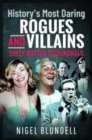 Image for History s Most Daring Rogues and Villains