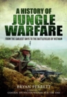 Image for A History of Jungle Warfare