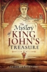 Image for The mystery of King John&#39;s treasure