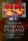 Image for Living in medieval England  : the turbulent year of 1326