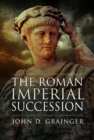 Image for The Roman imperial succession