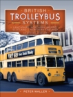 Image for British Trolleybus Systems - Lancashire, Northern Ireland, Scotland and Northern England: An Historic Overview