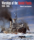 Image for Warships of the Soviet Fleets, 1939-1945: Volume III Naval Auxiliaries