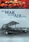 Image for My war in the air, 1916  : memoirs of a Great War pilot