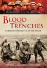 Image for Blood in the trenches  : a memoir of the Battle of the Somme