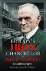 Image for Britain’s Iron Chancellor : An Autobiography