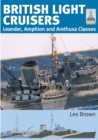 Image for British Light Cruisers: Leander, Amphion and Arethusa Classes