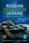 Image for The Russian invasion of Ukraine, February-December 2022  : destroying the myth of Russian invincibility