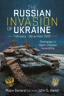 Image for Russian Invasion of Ukraine, February - December 2022: Destroying the Myth of Russian Invincibility