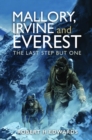 Image for Mallory, Irvine and Everest  : the last step but one