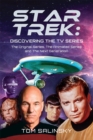 Image for Star Trek: Discovering the TV Series: The Original Series, The Animated Series and The Next Generation