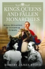 Image for Kings, Queens and Fallen Monarchies
