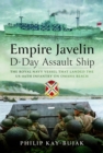Image for Empire Javelin, D-Day Assault Ship : The Royal Navy vessel that landed the US 116th Infantry on Omaha Beach