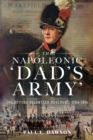 Image for Napoleonic &#39;Dad&#39;s Army&#39;: The British Volunteer Movement, 1794-1814