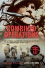 Image for Combined Operations: An Official History of Amphibious Warfare Against Hitler&#39;s Third Reich, 1940-1945