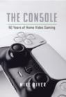 Image for THE CON50LE: 50 Years of Home Video Gaming