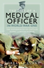 Image for The Life of a Medical Officer in WWI