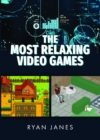 Image for The Most Relaxing Video Games