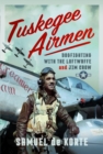 Image for Tuskegee airmen  : dogfighting with the Luftwaffe and Jim Crow