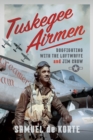 Image for Tuskegee Airmen: Dogfighting With the Luftwaffe and Jim Crow