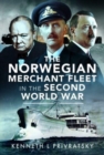 Image for The Norwegian Merchant Fleet in the Second World War