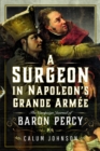 Image for A Surgeon in Napoleon’s Grande Armee