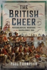 Image for British Cheer: Psychological Warfare in the Napoleonic Era