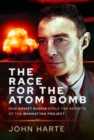 Image for The Race for the Atom Bomb : How Soviet Russia Stole the Secrets of the Manhattan Project