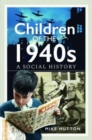 Image for Children of the 1940s