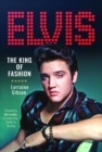 Image for Elvis: The King of Fashion