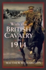 Image for With the British Cavalry in 1914