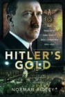 Image for Hitler&#39;s Gold : The Nazi Loot and How it was Laundered and Lost