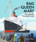 Image for RMS Queen Mary : The World&#39;s Favourite Liner