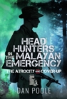 Image for Head Hunters in the Malayan Emergency