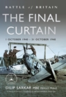 Image for Battle of Britain - the final curtain: 1 October 1940-31 October 1940