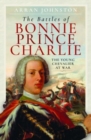 Image for The Battles of Bonnie Prince Charlie : The Young Chevalier at War