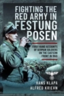 Image for Facing the Red Army in Festung Posen